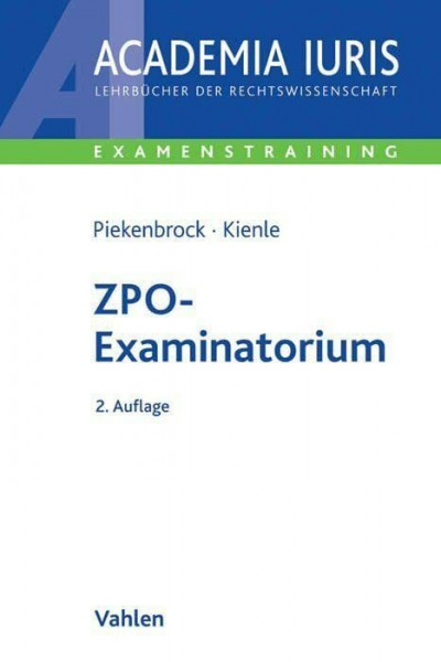ZPO-Examinatorium (Academia Iuris - Examenstraining)