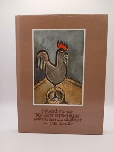 Der Turmhahn von Cleversulzbach: Idylle von Eduard Mörike