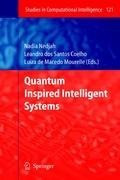 Quantum Inspired Intelligent Systems