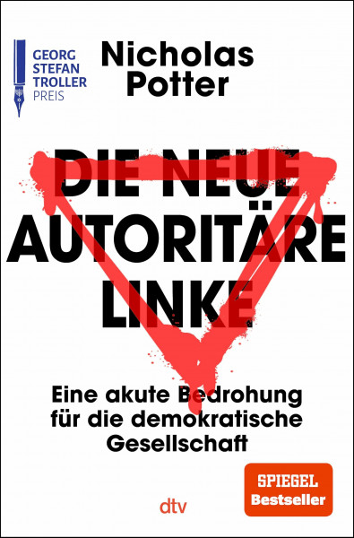 Die neue autoritäre Linke: Eine akute Bedrohung für die demokratische Gesellschaft | Über die Radikalisierung von Linken: Hintermänner, Netzwerke und Gruppen | Georg-Stefan-Troller-Preis 2026