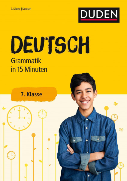 Duden - Deutsch in 15 Minuten - Grammatik 7. Klasse