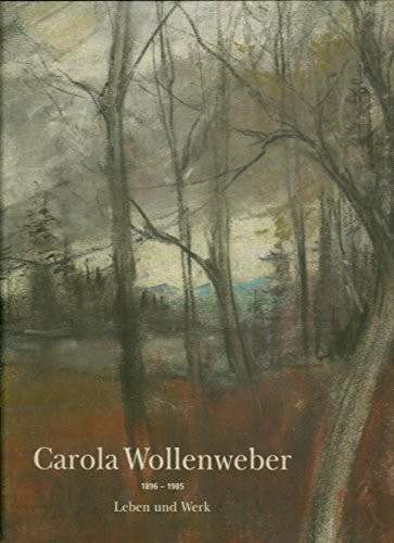 Carola Wollenweber: 1896-1985, Leben und Werk. Hrsg. v. Seeshaupter Kulturkreis