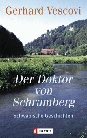 Der Doktor von Schramberg. Schwäbische Geschichten
