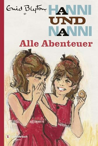 Hanni und Nanni - Alle Abenteuer: Gesamtausgabe