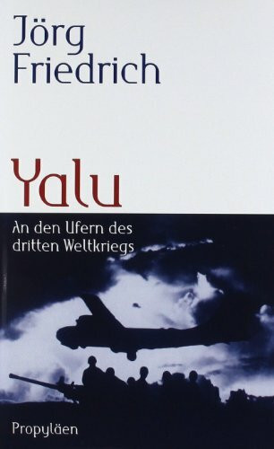 Yalu - An den Ufern des dritten Weltkriegs