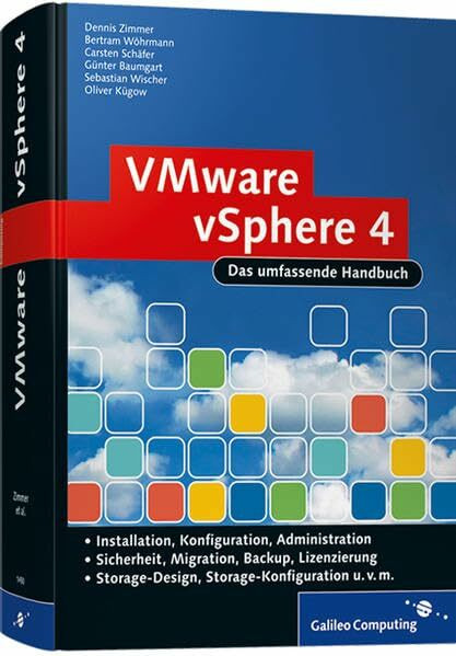 VMware vSphere 4 Das umfassende Handbuch: Das Administrationshandbuch