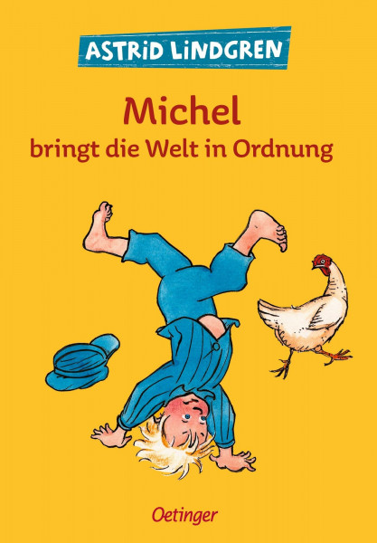 Michel aus Lönneberga 3. Michel bringt die Welt in Ordnung: Klassisch illustriert von Björn Berg