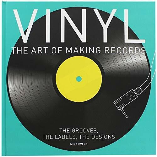 Vinyl The Art Of Making Records [KSIÄĹťKA]