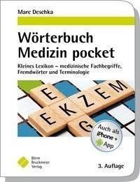 Wörterbuch Medizin pocket : Kleines Lexikon - medizinische Fachbegriffe, Fremdwörter und Terminologie