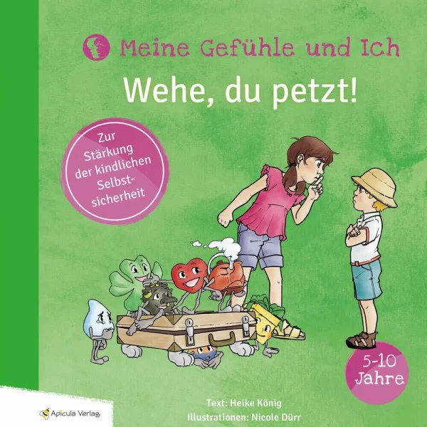 Wehe, du petzt!: Meine Gefühle und Ich (Meine Gefühle und Ich: Juma und Vidulus)