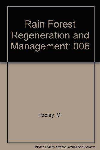 Rain Forest Regeneration and Management (006)