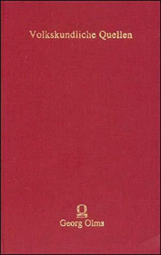 Die Weisheit auf der Gasse: Zusammenstellung und Erklärung von Sprichwörtern und sprichwörtlichen Redensarten (Volkskundliche Quellen, Reihe VII: Sprichwort)