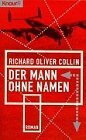 Der Mann ohne Namen (Knaur Taschenbücher. Romane, Erzählungen)