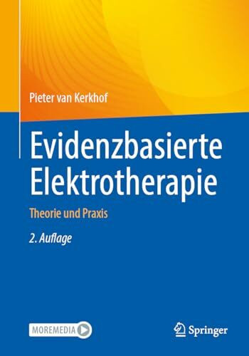 Evidenzbasierte Elektrotherapie: Theorie und Praxis