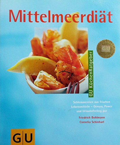 Mittelmeerdiät (GU Küchen-Ratgeber)