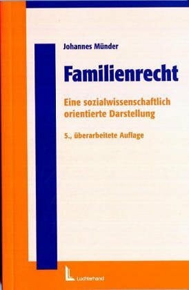 Familien- und Jugendhilferecht, Bd.1, Familienrecht: Eine sozialwissenschaftlich borientierte Einführung, (inkl. CD-ROM)