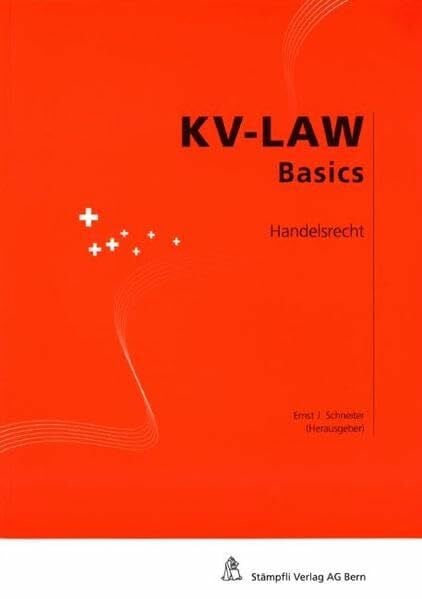 Handelsrecht: KV-LAW Basics (Reihe für Berufsbildung und Mittelschulen)