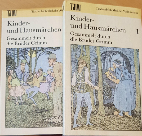 Kinder- und Hausmärchen: Gesammelt durch die Brüder Grimm