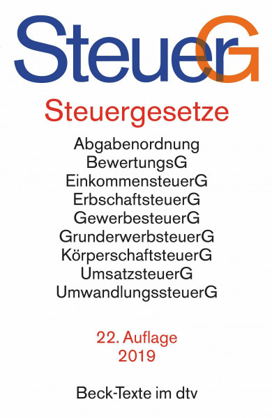 Steuergesetze: Abgabenordnung, Bewertungsgesetz, Einkommensteuer einschließlich Nebenbestimmungen sowie Einkommensteuer-Tabellen, Erbschaftsteuer, ... Umwandlungssteuer u.a. (Beck-Texte im dtv)