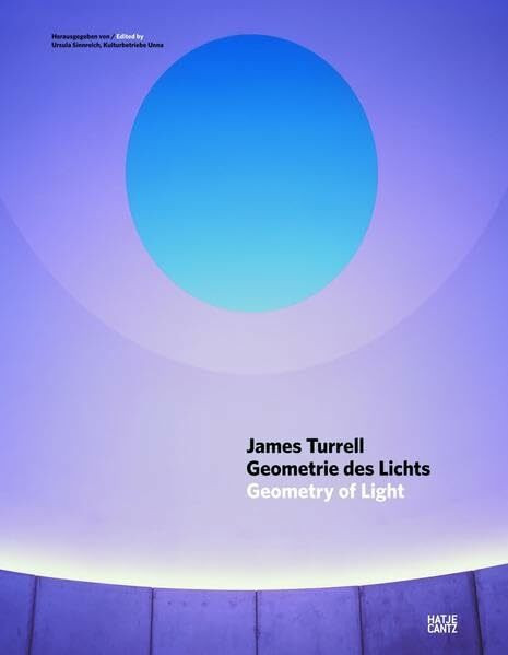 James Turrell: Geometrie des Lichts (Zeitgenössische Kunst)