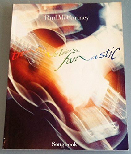 Paul McCartney: Tripping the Live Fantastic (Piano Vocal Guitar Series)