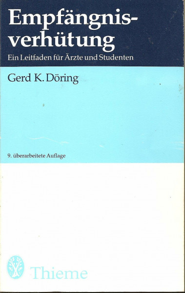 Empfängnisverhütung : e. Leitf. für Ärzte u. Studenten.