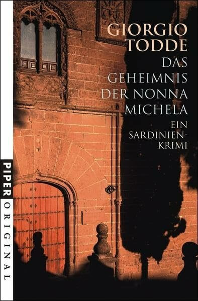 Das Geheimnis der Nonna Michela: Ein Sardinien-Krimi (Piper Taschenbuch, Band 7101)