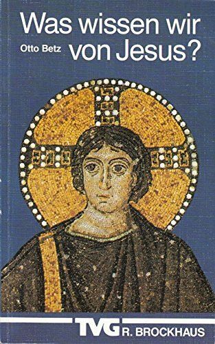 Was wissen wir von Jesus: Der Messias im Licht von Qumran