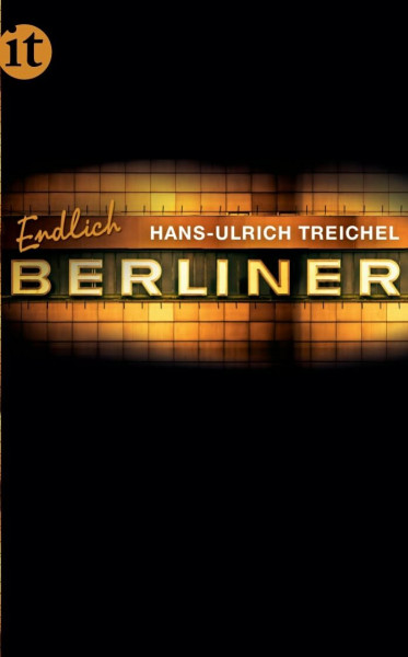 Endlich Berliner! (insel taschenbuch)