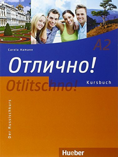 Otlitschno! A2: Der Russischkurs / Kursbuch (Otlitschno! aktuell)