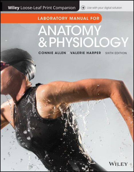 Laboratory Manual for Anatomy and Physiology