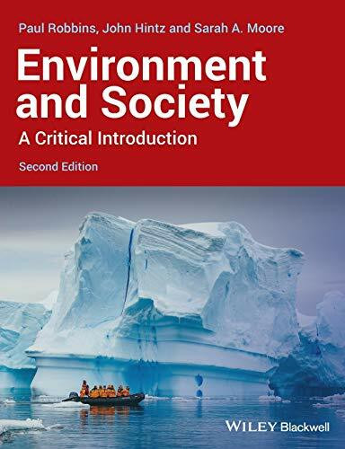 Environment and Society: A Critical Introduction, 2nd Edition (Critical Introductions to Geography)