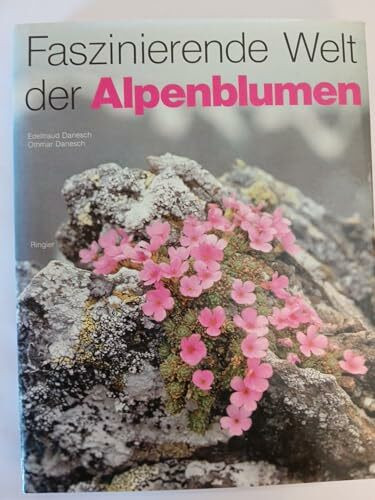 Faszinierende Welt der Alpenblumen