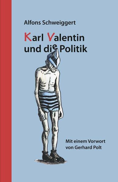 Karl Valentin und die Politik