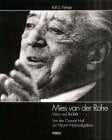 Mies van der Rohe - Vision und Realität: Von der Concert Hall zur Neuen Nationalgalerie. Die Entwicklung einer Idee