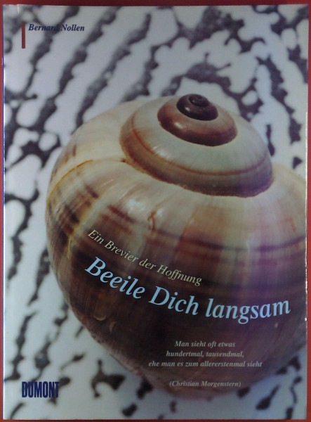 Beeile dich langsam