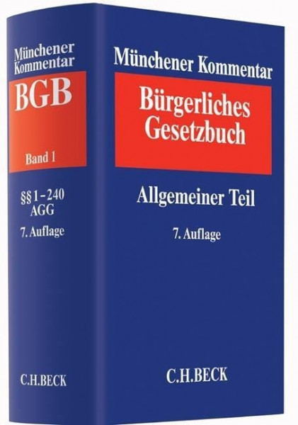 Münchener Kommentar zum Bürgerlichen Gesetzbuch Bd. 1: Allgemeiner Teil §§ 1-240, ProstG, AGG