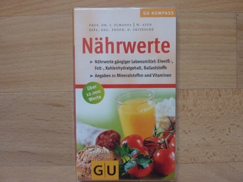 Nährwerte, GU Kompaß (GU Körper & Seele Gesundheits-Kompasse)