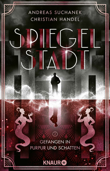 Spiegelstadt 2. Gefangen in Purpur und Schatten: Roman | Band 2 der romantisch-queeren Urban Fantasy-Dilogie von zwei preisgekrönten Autoren