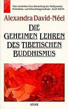 Die Geheimen Lehren Des Tibetischen Buddhismus