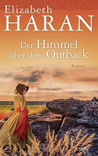 Der Himmel über dem Outback: Roman