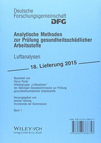 Analytische Methoden zur Prüfung gesundheitsschädlicher Arbeitsstoffe Band 1