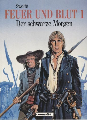 Feuer und Blut I. Der schwarze Morgen