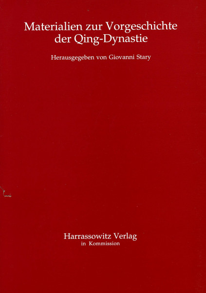 Materialien zur Vorgeschichte der Qing-Dynastie
