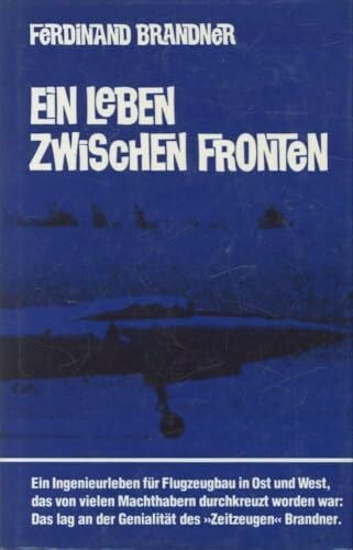 Ein Leben zwischen Fronten
