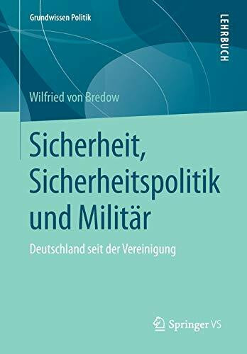 Sicherheit, Sicherheitspolitik und Militär