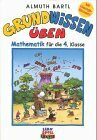 Grundwissen üben, Mathematik, Für die 4. Klasse
