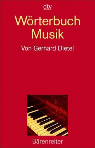 Wörterbuch Musik: 6000 Stichw.. (dtv Nachschlagewerke)