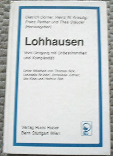 Lohausen: Vom Umgang mit Unbestimmtheit und Komplexität