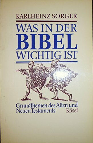 Was in der Bibel wichtig ist